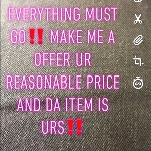 EVERYTHING MUST GO‼️ MAKE ME A OFFER A REASONABLE